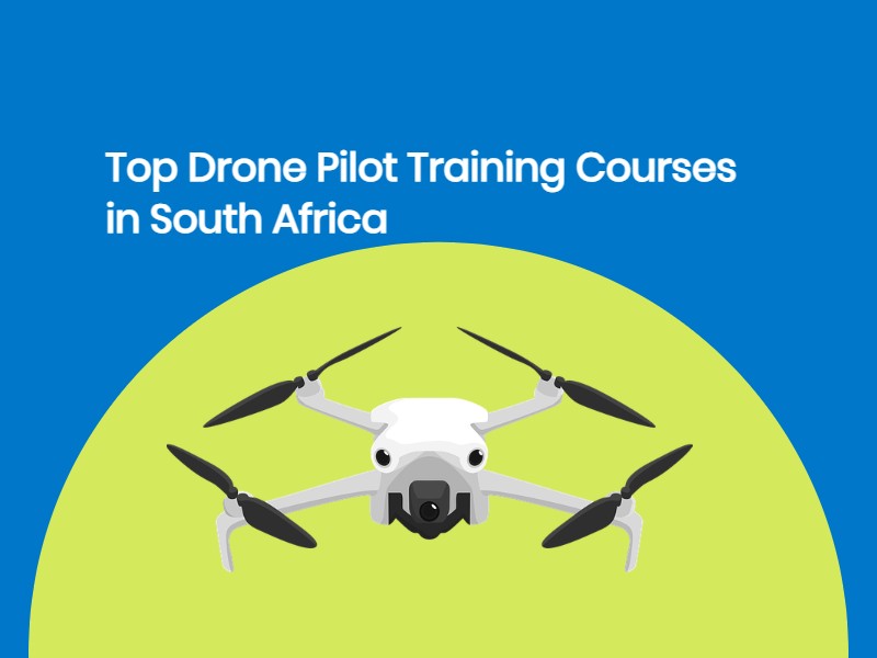Top 8 Drone Pilot Training Courses in SA To Know in 2026