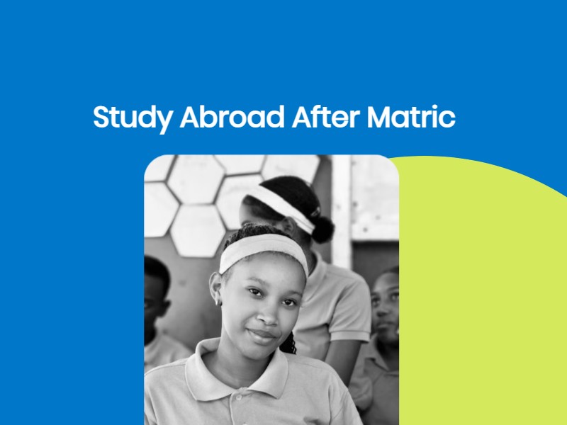 How to Study Abroad After Matric Without Taking a Gap Year