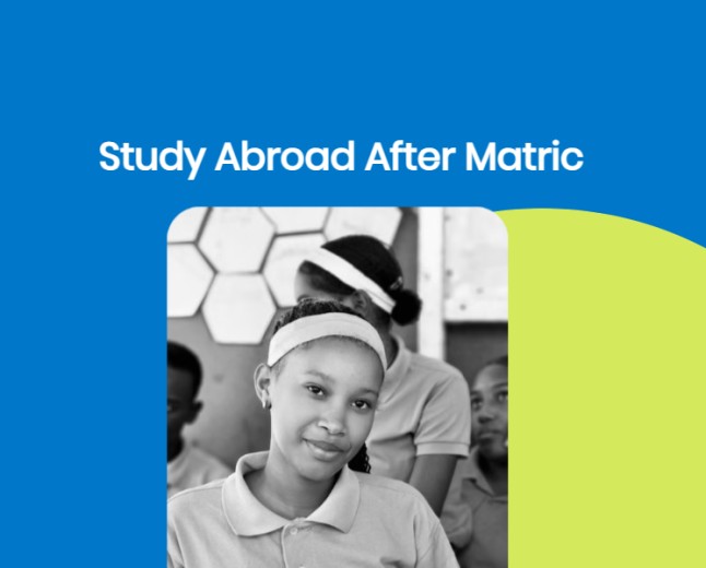 How to Study Abroad After Matric Without Taking a Gap Year